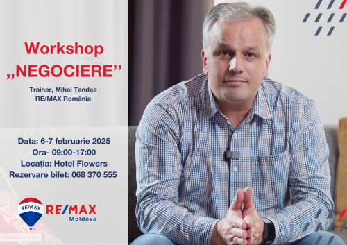 Workshop ,, Negociere'' cu Mihai Țandea, trainer, RE/MAX România